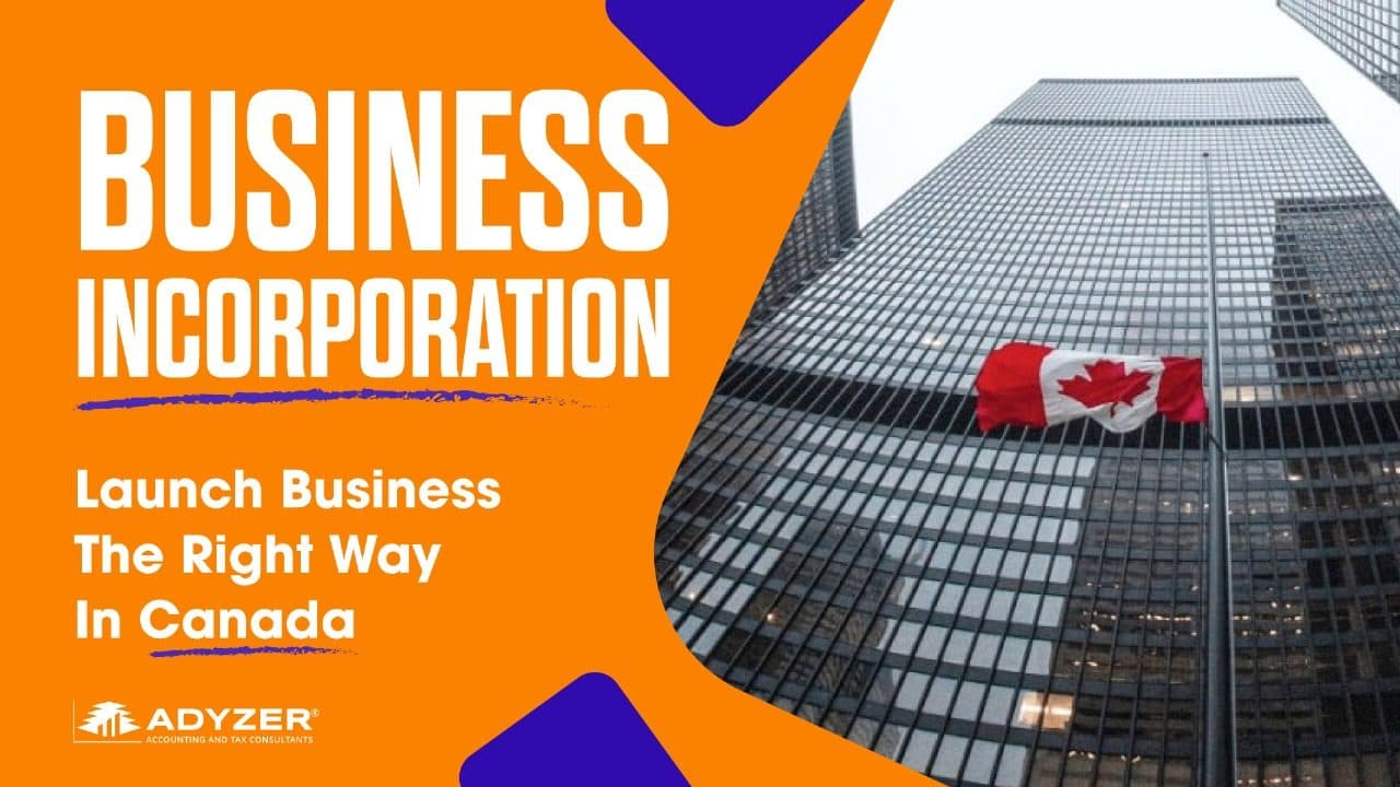 Business incorporation — launch your business the right way in Canada